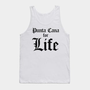 Punta Cana For Life Tank Top